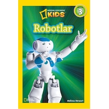 National Geographic Kids - Robotlar - Melissa Stewart - Beta Kids