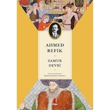 Samur Devri - Ahmed Refik - Kapı Yayınları