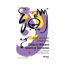 Dillerin Kökeni Üzerine Deneme - Jean Jacques Rousseau - Can Yayınları