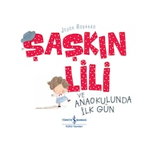 Şaşkın Lili Ve Anaokulunda İlk Gün - Elwm-819956