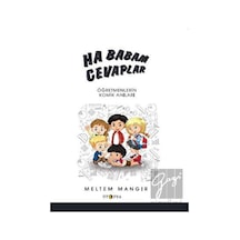 Ha Babam Cevaplar - Öğretmenlerin Komik Anıları - Meltem Mangır - Ütopya Yayınevi