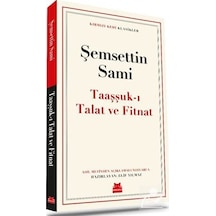 Taaşşuk'ı Talat ve Fitnat - Kırmızı Kedi Klasikler - Şemsettin Sami - Kırmızı Kedi