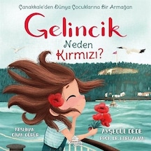 Gelincik Neden Kırmızı / Ebru Aktan