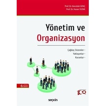 Yönetim Ve Organizasyon / Prof. Dr. Nurullah Genç