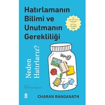 Hatırlamanın Bilimi Ve Unutmanın Gerekliliği
