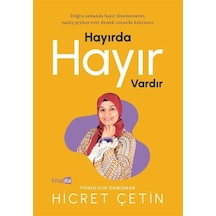 Hayırda Hayır Vardır / Hicret Çetin