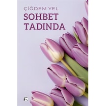 Sohbet Tadında / Çiğdem Yel
