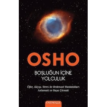 Boşluğun İçine Yolculuk - Osho - Omega