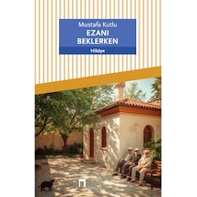 Ezanı Beklerken