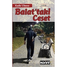 Balat'taki Ceset  - Korint Yayıncılık -  Kadir Ulusoy