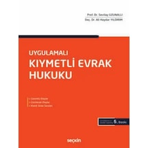Uygulamalı Kıymetli Evrak Hukuku Prof. Dr. Sevilay Uzunallı