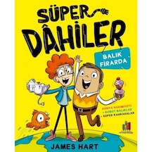 Süper Dahiler - Balık Firarda - James Hart - Orman Kitap