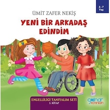 Yeni Bir Arkadaş Edindim / Ümit Zafer Nekiş