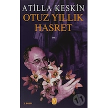 Otuz Yıllık Hasret