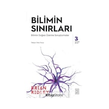 Bilimin Sınırları - Başlığı: Bilimin Doğası Üzerine Soruşturmalar - Brian Ridley - Ketebe