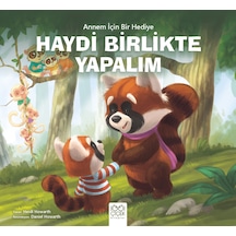 Annem İçin Bir Hediye - Haydi Birlikte Yapalım Ciltli 1001 Çiçek Kitaplar