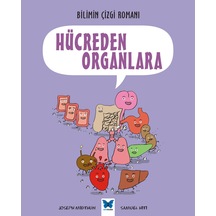 Bilimin Çizgi Romanı - Hücreden Organlara - Rzır-900684