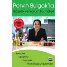 Pervin Bulgak'la Güzellik ve Yaşam Formülleri - Pervin Bulgak - Hemen Kitap