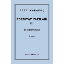 Edebiyat Yazıları 3 - Eğik Ehramlar