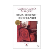 Benim Hüzünlü Orospularım (Beyaz Kapak) - Gabriel García Márquez - Can Yayınları
