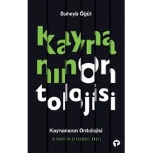 Kaynananın Ontolojisi - Siyasetin Cevhersiz Arazı - Suheyb Öğüt - Turkuvaz Kitap