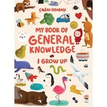 My Book Of General Knowledge I Grow Up
