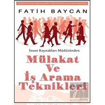 Mülakat ve İş Arama Teknikleri - Fatih Baycan - Arunas Yayıncılık
