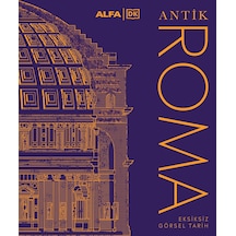Antik Roma Eksiksiz Görsel Tarih Ciltli Sku: Zeusstk6646d5cb98