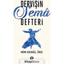 Dervişin Sema Defteri / Prof. Dr. Mim Kemal Öke