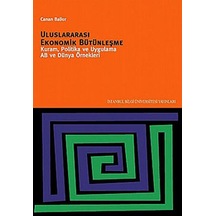 Uluslararası Ekonomik Bütünleşme Kuram, Politika Ve Uygulama Ab Ve Dünya Örnekleri