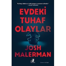 Evdeki Tuhaf Olaylar / Josh Malerman
