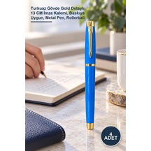 4 Adet Metal Roller Kalem Turkuaz Gövde Gold Detaylı, 13 Cm İmza Kalemi, Baskıya Uygun, Metal Pen, Rollerball