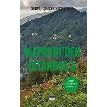 Mapavri'den İstanbul'a / Serpil Şimşek Hiçşaşmaz