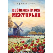 Değirmenimden Mektuplar - Alphonse Daudet
