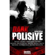 Dark Polisiye 1.Kitap