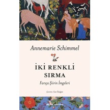 İki Renkli Sırma - Annemarie Schimmel - Alfa Yayıncılık