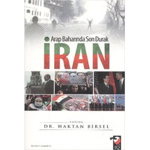 Arap Baharında Son Durak İran  -  Haktan Birsel  -  IQ Kültür Sanat Yayıncılık