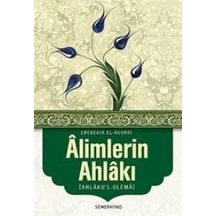 Alimlerin Ahlakı Ahlaku'L-Ulema