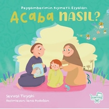 Peygamberimin Kıymetli Eşyaları Acaba Nasıl Pencereli - Msbu-762182