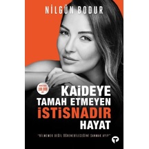 Kaideye Tamah Etmeyen İstisnadır Hayat - Yqbx-638403
