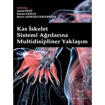 Kas Iskelet Sistemi Ağrılarına Multidisipliner Yaklaşım - Akademisyen Kitabevi - Tıp Kitapları