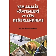 Yem Analiz Yöntemleri Ve Yem Değerlendirme
