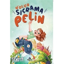 N'olur Sıçrama Pelin / Elif Çelebi