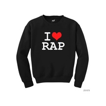 I Love Rap Siyah Unisex Sweatshirt Siyah