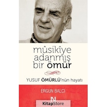 Musikiye Adanmış Bir Ömür - Ergun Balcı - Nefes Yayıncılık