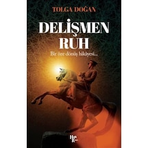 Delişmen Ruh / Tolga Doğan