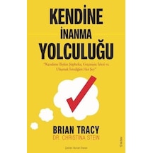 Kendine İnanma Yolculuğu: Kendime İlişkin Şüpheler, Geçmişin İzleri Ve Ulaşma İstediğim Her Şey