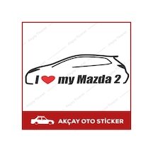 I Love My Mazda 2 Sticker Mazda Araba Sticker Mazda Sticker