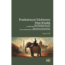 Postkolonyal Edebiyatta Dini Kimlik / Rızkan Tok