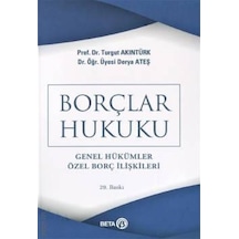 Borçlar Hukuku (Genel Hükümler - Özel Borç Ilişkileri)